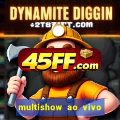 multishow ao vivo online gratis